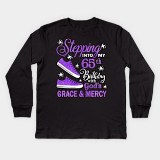 Stepping Into My 65th Birthday With God's Grace & Mercy Bday Kids Long Sleeve T-Shirt